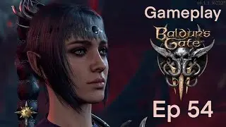 Baldurs Gate 3 Full Release - Shadowheart playthrough - Act 1 - Ep54 No Commentary