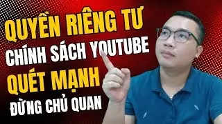 Chính Sách Của Youtube 2024 Quét Mạnh Nguyên Tắc Về Quyền Riêng Tư Của Youtube