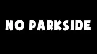 Sorry Guys....Important Update (Why There's No Parkside)