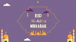 Eid Al Adha Mubarak - Animation Video