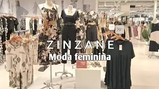 MODA FEMININA | TOUR PELA ZINZANE