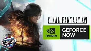 Final Fantasy XVI débarque sur #GeforceNow. La démo en 4K est déjà disponible !