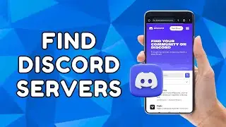 How To Find Discord Servers To Join