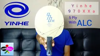 Yinhe 970XXa ALC Best Seller Table Tennis Blade | Review