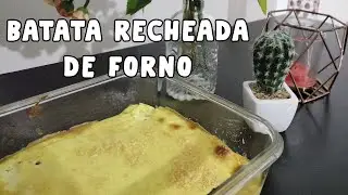 BATATA RECHEADA DE FORNO