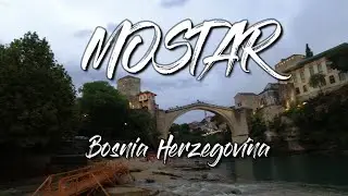Mostar Bosnia Herzegovina