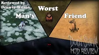 Man's Worst Friend. | Playable Pets ( Don't Starve Mod Review )