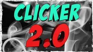 CLICKER 2.0