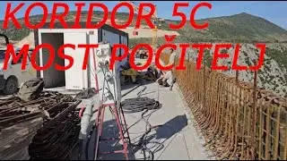 KORIDOR 5C - MOST POČITELJ - OKTOBAR 2023