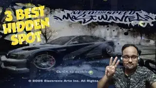 BEST 3 HIDING SPOT's-NEED FOR SPEED MOST WANTED 2005
