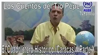 El Cuadrilátero Histórico de Caracas - Parte X 👍🏽