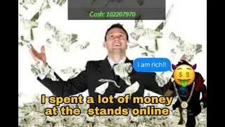 Roblox-Stands Online l spent a lot of money at the stands online!