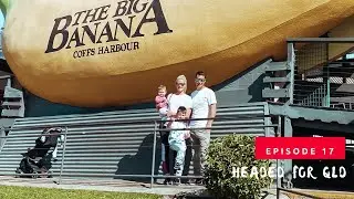 Headed For QLD - Epi.17 - Adventure Bound