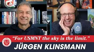 Jürgen Klinsmann on why the USMNT should dream of winning the 2026 World Cup
