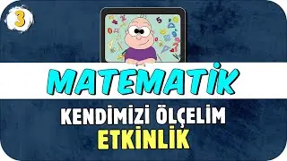 3. Sınıf Matematik Etkinlikleri ✍🏻 Öğrendiklerimizi Pekiştirelim 