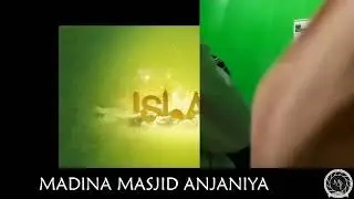 Naat pat ( Anjaniya Madina Masjid)  booohot hi pyari naat pat