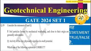 GATE CIVIL ENGINEERING || GEOTECHNICAL ENGINEERING !! SOLUTIONS OF GATE CIVIL 2024 SET 1