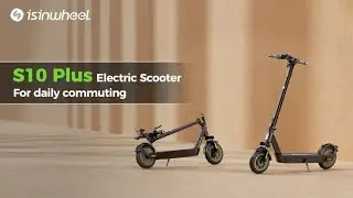 isinwheel S10Plus 750W Electric Scooter for Daily Commuting