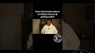 GENE DEAL BREAKS SILENCE ON DIDDY'S HOUSE GETTING RAIDED 😲