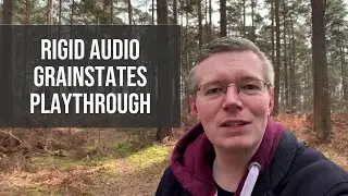 Rigid Audio Grainstates Playthrough