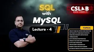 SQL with MySQL Lecture 4 in Hindi - About DBMS and SQL Qurery BASICS | CSLAB -  Sikar