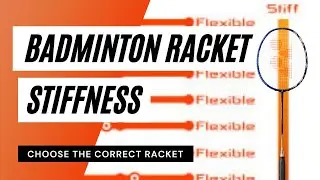 Badminton Racket Stiffness