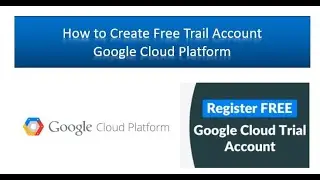How to Create GCP(Google Cloud Platform) Free Trail 