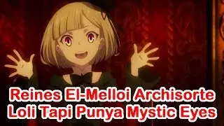 MYSTIC EYES REINES DAN MASA LALU WAVER - Lord El Melloi Case Files Eps 1 Review