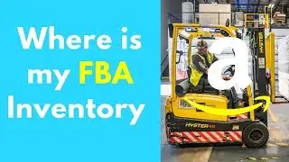 Where is My Amazon Inventory - Location and History (which FBA warehouse holds my goods)