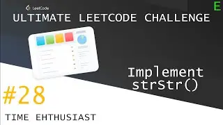 #28 Implement strStr() | Top Interview Questions | Ultimate Leetcode Challenge