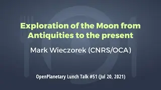 OP Lunch Talk #51: "Exploration of the Moon from Antiquities to the present"