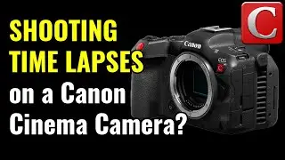 Camera Modes for Time Lapse Videos - Canon EOS R5C Tip 25