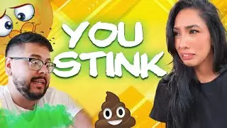YOU SMELL GROSS PRANK!