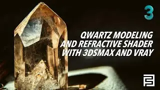 Qwartz modeling and refractive shader | 3dsmax x Vray x tyflow