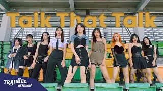 TWICE “Talk that Talk” Cover by Trainiez | THAILAND
