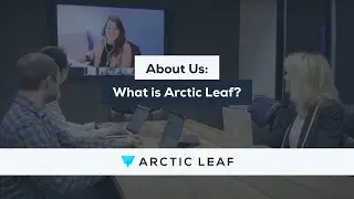 About Us: What is Arctic Leaf?