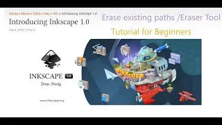 Inkscape 1.0.  Inkscape  Tutorial on Erase Existing  Paths  Tool  or Eraser Tool,  Inkscape Lesson.