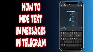 How to hide text in messages in Telegram?