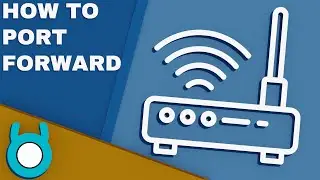 How To Port Forward
