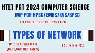 Types of Computer Network | Difference between LAN, MAN, PAN & WAN | HTET PGT Computer Science 2024