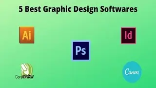 Top 5 Graphics Design Software