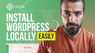 INSTALLING WORDPRESS on LOCALHOST Step by Step: Effortless WP Site Building with LocalWP