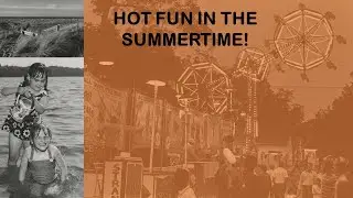 Hot Fun in the Summertime!, 2021-06-30