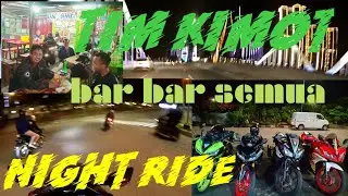 NIGHT RIDE | BARENG R25,R15V3, VIXION,CBR150 | BAR-BAR SEMUA..!!