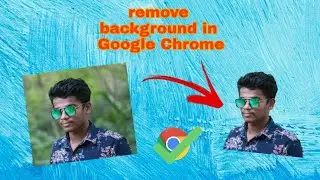 How to remove background in Google Chrome😍😍