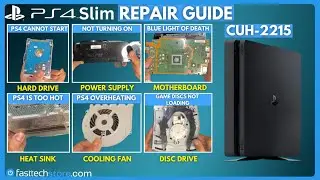 PS4 Slim CUH-2215 Disassembly and Repair Guide