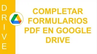 [GOOGLE DRIVE] COMPLETE PDF FORMS IN GOOGLE DRIVE
