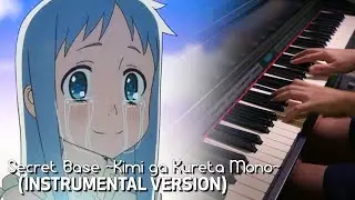 secret base 〜Kimi ga Kureta Mono〜 (10 years after ver.) - AnoHana ED | Instrumental Version
