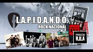 LAPIDANDO - Lembrança das bandas do canal: Projeto R.U.A.