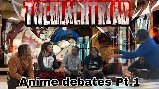 Anime Debates Ep.1